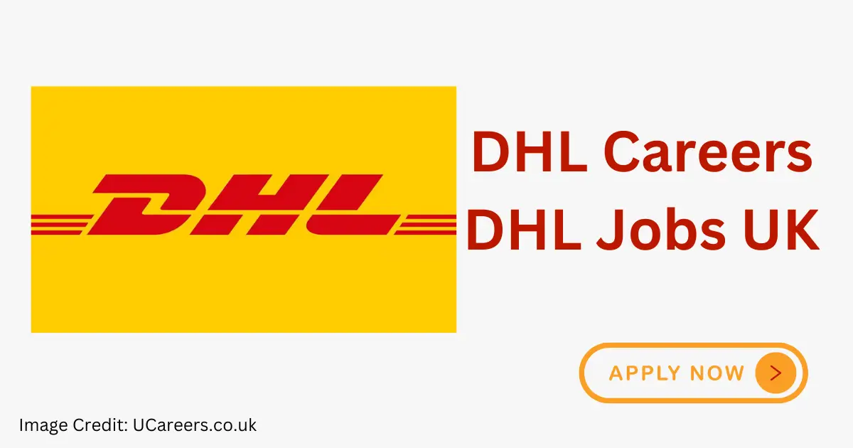 DHL Careers UK: DHL Warehouse Jobs in London