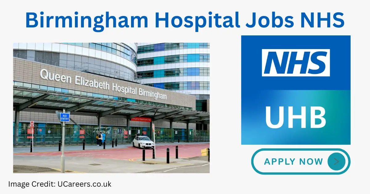 Queen Elizabeth Hospital Birmingham Jobs