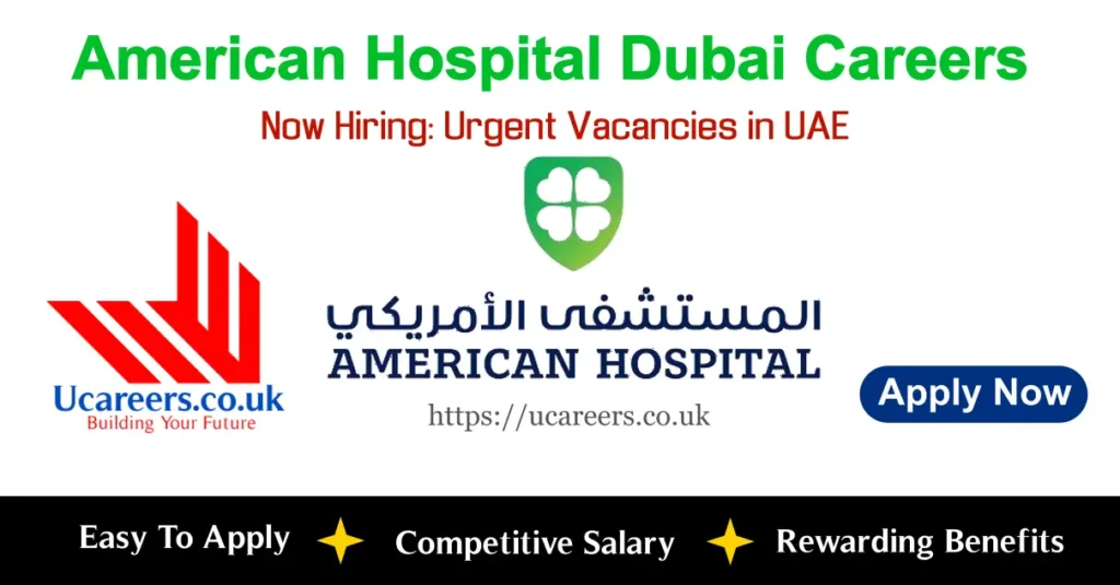 American Hospital Dubai Careers