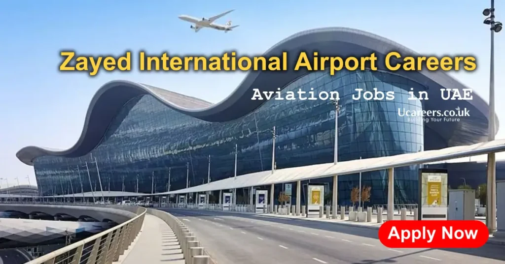 Zayed International Airport Careers